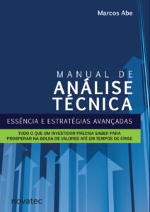 Capa de Manual de Análise Técnica: Essência e estratégias avançadas: Tudo o que um investidor precisa saber para prosperar na bolsa de valores até em tempos de crise