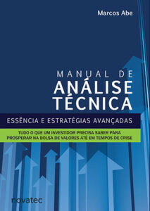 Capa de Manual de Análise Técnica: Essência e estratégias avançadas: Tudo o que um investidor precisa saber para prosperar na bolsa de valores até em tempos de crise